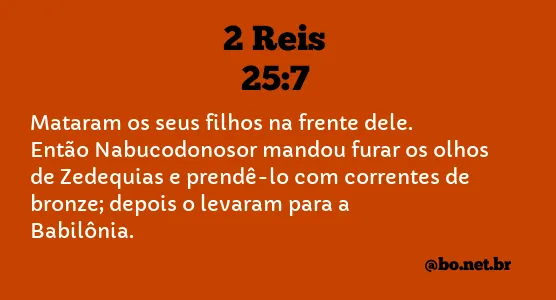 2 Reis 25:7 NTLH