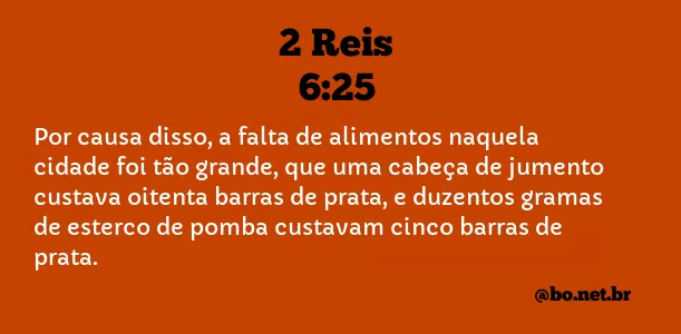 2 Reis 6:25 NTLH