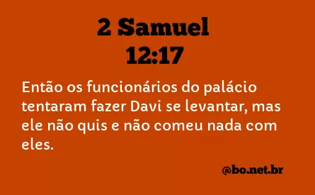 2 Samuel 12:17 NTLH