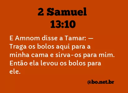 2 Samuel 13:10 NTLH