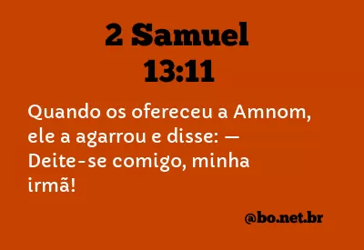 2 Samuel 13:11 NTLH