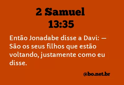 2 Samuel 13:35 NTLH