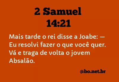 2 Samuel 14:21 NTLH