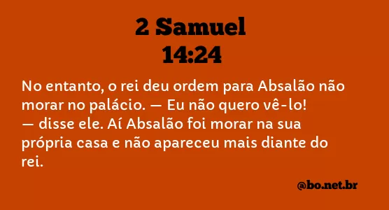 2 Samuel 14:24 NTLH
