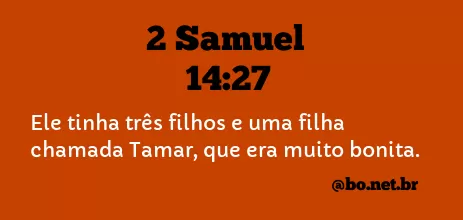 2 Samuel 14:27 NTLH