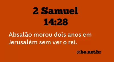 2 Samuel 14:28 NTLH