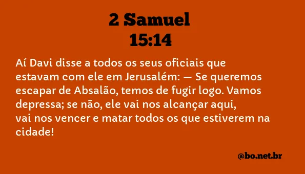 2 Samuel 15:14 NTLH