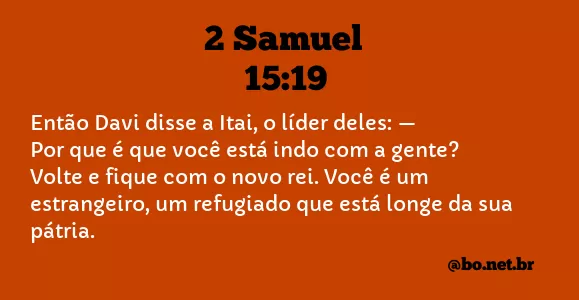 2 Samuel 15:19 NTLH