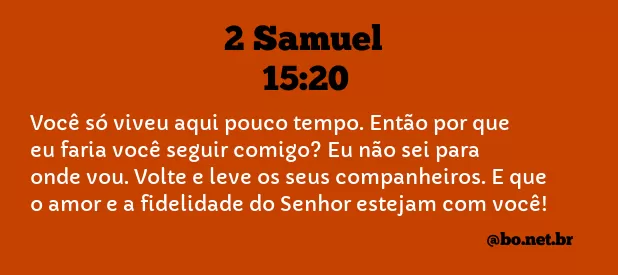 2 Samuel 15:20 NTLH