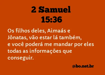 2 Samuel 15:36 NTLH