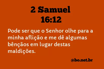 2 Samuel 16:12 NTLH