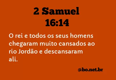 2 Samuel 16:14 NTLH