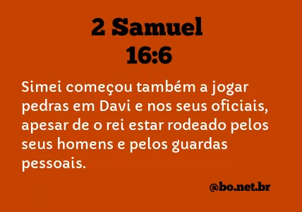 2 Samuel 16:6 NTLH