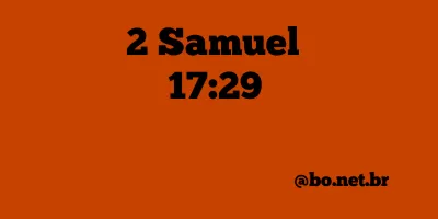 2 Samuel 17:29 NTLH