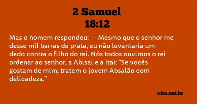 2 Samuel 18:12 NTLH