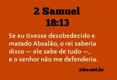 2 Samuel 18:13 NTLH