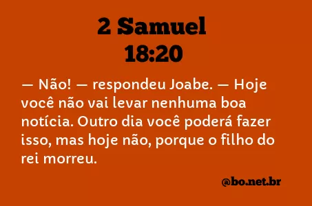 2 Samuel 18:20 NTLH