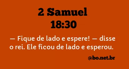 2 Samuel 18:30 NTLH