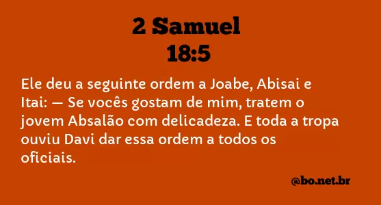 2 Samuel 18:5 NTLH