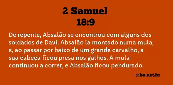 2 Samuel 18:9-18 - Bíblia