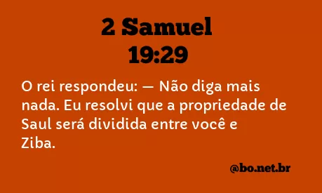 2 Samuel 19:29 NTLH