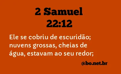 2 Samuel 22:12 NTLH