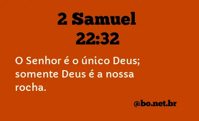 2 Samuel 22:32 NTLH