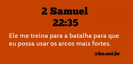 2 Samuel 22:35 NTLH