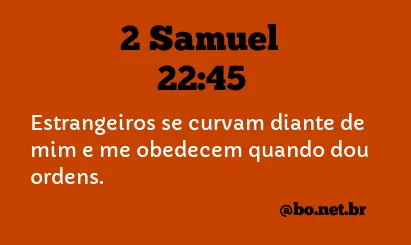 2 Samuel 22:45 NTLH