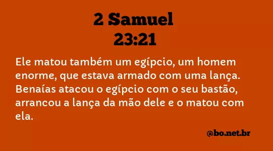 2 Samuel 23:21 NTLH