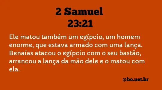 2 Samuel 23:21 NTLH