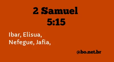 2 Samuel 5:15 NTLH
