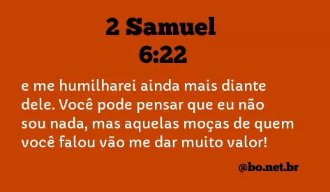 2 Samuel 6:22 NTLH