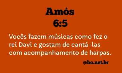 Amós 6:5 NTLH