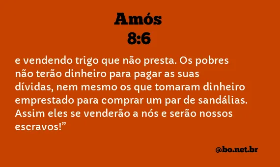 Amós 8:6 NTLH