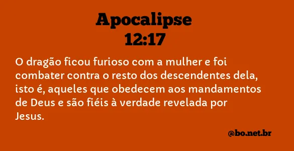 Apocalipse 12:17 NTLH