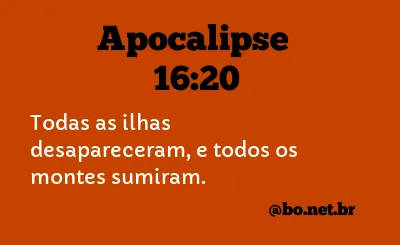 Apocalipse 16:20 NTLH