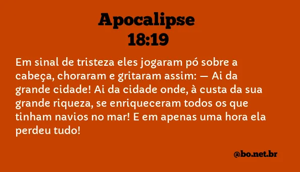 Apocalipse 18:19 NTLH