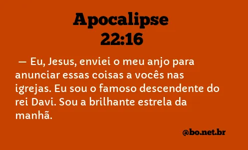 Apocalipse 22:16 NTLH