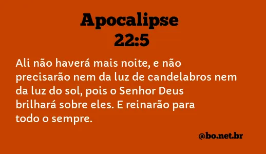 Apocalipse 22:5 NTLH