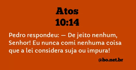 Atos 10:14 NTLH