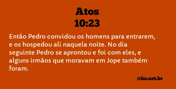 Atos 10:23 NTLH