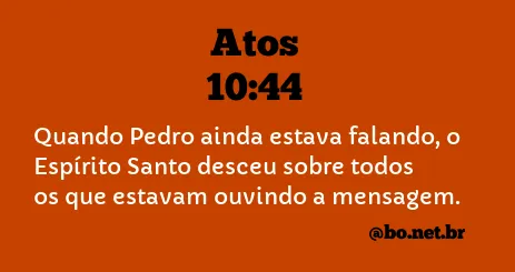 Atos 10:44 NTLH