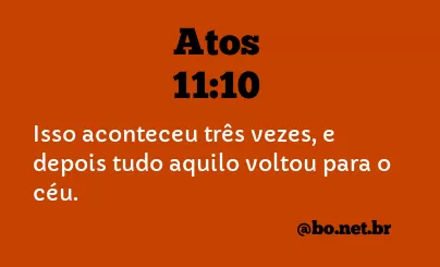Atos 11:10 NTLH