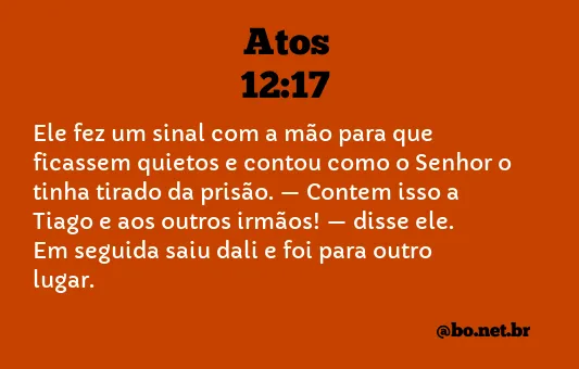 Atos 12:17 NTLH