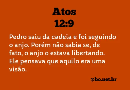 Atos 12:9 NTLH
