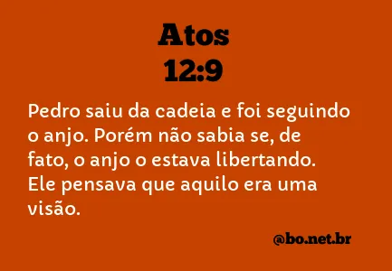 Atos 12:9 NTLH