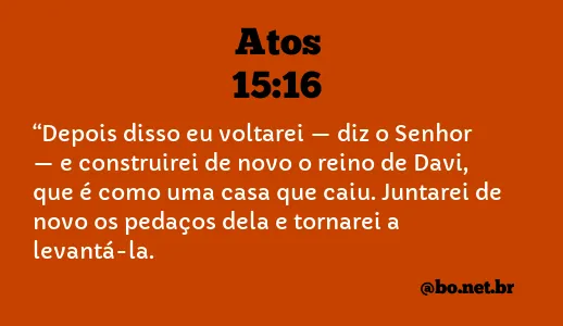 Atos 15:16 NTLH