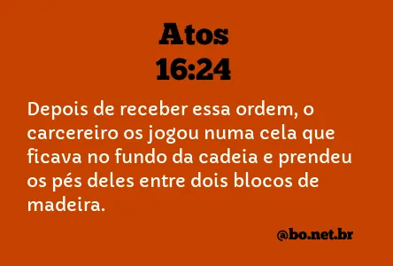 Atos 16:24 NTLH