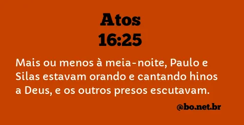 Atos 16:25 NTLH